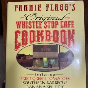 “Whistle Stop Cafe” by Fannie Flagg